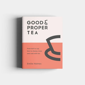 Good & Proper Tea Book