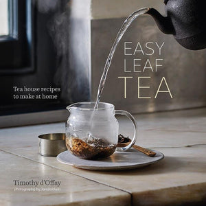 Easy Leaf Tea by Timothy d'Offay